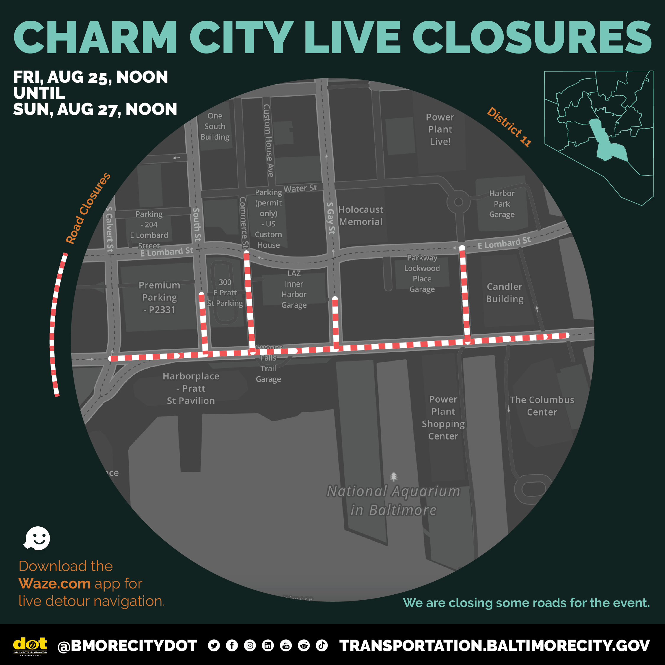 Map of the Charm City Live closures. All text is in the the body of the page.